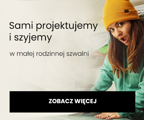 Sami projektujemy i szyjemy
